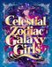 Celestial Zodiac Galaxy Girls: A Manga Fantasy Art Coloring Book