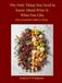 The Only Thing You Need to Know About Wine Is What You Like: The Essential Guide to Wine