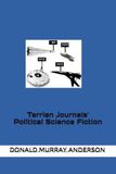 Terrian Journals' Political Science Fiction Paperback