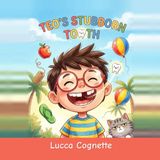 Teo's Stubborn Tooth: A Palm Tree Street story