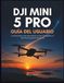 DJI Mini 5 Pro Guía del Usuario