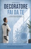 DECORATORE Libri GmbH Edilizia Fai Da Te - Dalla Teoria al Lavoro Vero- Decoratore Fai Da Te