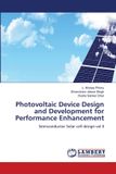 Photovoltaic Lap Lambert Academic Publishing Photovoltaic Device Design and Development for Performance Enhancement