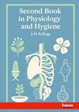 Second Hansebooks Second Book in Physiology and Hygiene