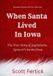 When Libri GmbH When Santa Lived in Iowa: The True Story of Joy Roberts, Spencer's Santa Claus