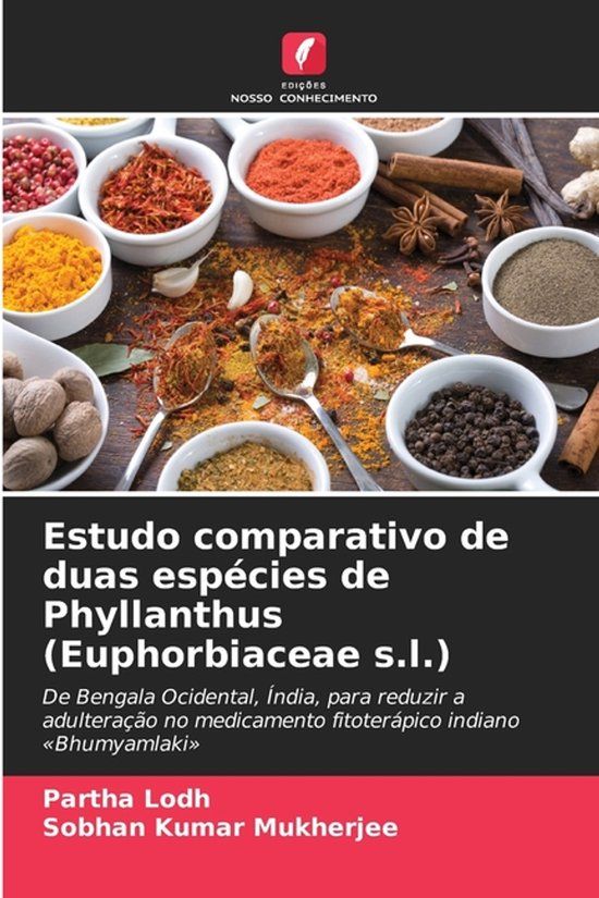 Estudo Edicoes Nosso Conhecimento Estudo comparativo de duas espécies de Phyllanthus (Euphorbiaceae s.l.) Paperback