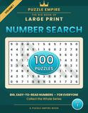 The Puzzle Empire The Big Book of Large Print Number Search: 100 Puzzles for Everyone