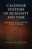 CALENDAR Independently Published Calendar Systems of Humanity and Time Paperback