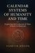 CALENDAR Independently Published Calendar Systems of Humanity and Time Paperback