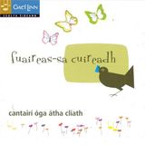 Music&Words Gael-Linn Cantairi Óga Átha Cliath - Fuaireas-Sa Cuireadh (CD)