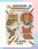 Magische Malia's Art Magische Tiermandalas - Magical Animal Mandalas