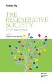 The regenerative society. A new paradigm of progress