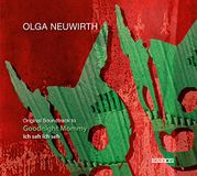 Music&Words Olga Neuwirth: Goodnight Mommy (CD)