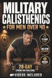 Military Calisthenics for Men Over 40: The Strong Dad Challenge