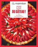 MARMITON - C'est du gâteau ! - Nouvelle édition 2025: 60 recettes de pâtisserie facile