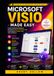 Microsoft Visio Made Easy: Create Professional Diagrams, Streamline Business Processes, and Communicate Complex Ideas with Confidence