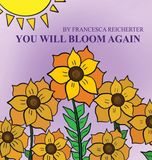 You Libri GmbH You Will Bloom Again Hardcover