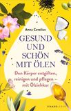 Gesund Knaur MensSana TB Gesund und schön mit Ölen
