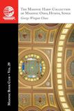 The Masonic Book Club The Masonic Harp: Collection of Masonic Odes, Hymns, Songs