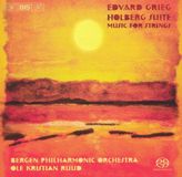 Outhere Bergen Philharmonic Orchestra, Ole Kristian Ruud - Grieg: Holberg Suite, Music For Strings (SACD)