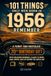 101 Things Only Men Born in 1956 Remember