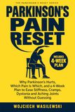 Parkinson’s Libri GmbH Parkinson's Pain Reset: Why Parkinson’s Hurts, Which Pain Is Which, and a 4-Week Plan to Ease Stiffness, Cramps, Dystonia and Aching Joints Without Guessing: 7