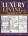 Luxury Living: Buckhead Edition: Luxury Homes, Elegant Interiors & Dream Spaces to Color