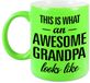 Bellatio Decorations Shoppartners Bv This is what an awesome grandpa looks like cadeau mok / beker - 330 ml - neon groen - verjaardag - kado mok / beker