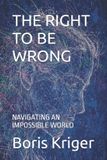 THE Philosophical Questions-The Right to Be Wrong Paperback