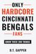 Only HARDCORE Cincinnati Bengals 200 Things Trivia