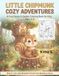 LITTLE CHIPMUNK COZY ADVENTURES: A Cozy Forest & Garden Coloring Book for Kids Ages 3–8