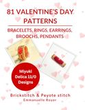 81 Miyuki 81 Valentine’s Day Patterns – QR Code Design - Romantic Miyuki Delica 11/0 Jewelry Projects: Brickstitch and Peyote Stitch Instructions for Adults & Teens