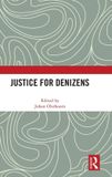 Justice Routledge Justice for Denizens
