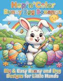 Hop'n'Color: Bunny Egg Bonanza: An Easter Coloring Book for Kids Ages 3–8