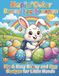 Hop'n'Color: Bunny Egg Bonanza: An Easter Coloring Book for Kids Ages 3–8