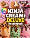 Ninja CREAMi Deluxe Rezeptbuch: Eisrezepte für deine Ninja CREAMi Deluxe | Eiscreme, Sorbet, Gelato, Frozen Yogurt, Milchshakes, Frappé & Slushi