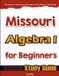 Missouri Algebra I for Beginners