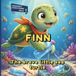 FINN the brave little sea turtle: Illustrated bedtime story for children aged 3 and up. A story of friendship and love for the sea.
