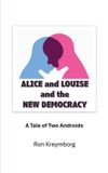 Alice Libri GmbH Alice and Louise and the New Democracy Paperback