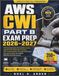 AWS CWI PART B EXAM PREP 2026-2027: A Practical Study Guide with Simplified Concepts, Inspection Skills, Realistic Exam Scenarios, 350+ Practice ... for Confident AWS CWI Part B Exam Success