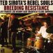 Sonic Rendezvous Ted Sirota's Rebel Souls - Breeding Resistance (CD)