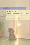 Il bagno più chiacchierone della casa