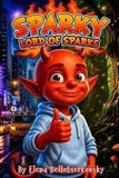 SPARKY: LORD OF SPARKS Paperback