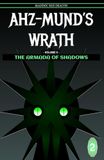 Ahz-Mund's Wrath: Volume II - The Armada of Shadows (Gummy Ghoul Edition)