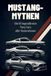Mustang-Mythen: Die 50 legendärsten Pony Cars aller Generationen