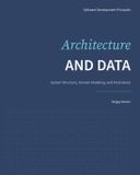 Architecture Independently Published Software Development Principles- Architecture and Data Paperback