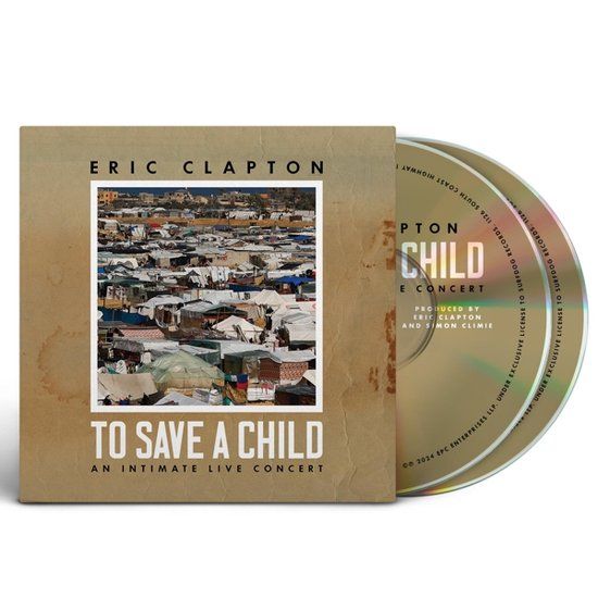 Eric Clapton - To Save A Child