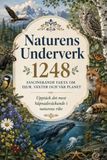 Naturens Underverk: 1248 Fascinerande Fakta om Djur, Växter och Vår Planet
