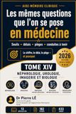 LES MÊMES QUESTIONS QUE L’ON SE POSE EN MÉDECINE — TOME XIV 2026