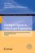 Intelligent Springer Nature Intelligent Agents in Science and Engineering: International Workshop, IASE 2025, Held in Conjunction with ECAI 2025, Bologna, Italy, October 26, 2025, Proceedings: 2976